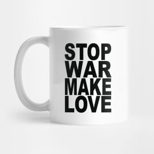 Stop war make love Mug